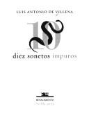 Cover of: Diez sonetos impuros by Luis Antonio de Villena