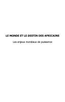 Cover of: Le monde et le destin des africains