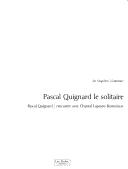 Cover of: Pascal Quignard le solitaire