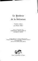 Le bonheur de la littérature by Béatrice Didier, Jacques Neefs, Christine Montalbetti