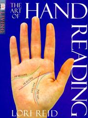 Cover of: The art of hand reading by Lori Reid