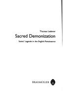 Cover of: Sacred demonization | Thomas Lederer