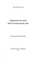 Cover of: L' empreinte du social dans le roman depuis 1980