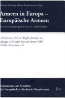 Cover of: Armeen in Europa, europäische Armeen by Michael Salewski, Heiner Timmermann (Hg.).
