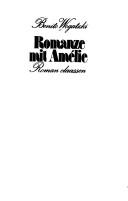 Romanze mit Amélie by Benito Wogatzki