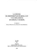 Cover of: La figura di Jerónimo Savonarola O. P. y su influencia en España y Europa