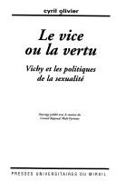 Le vice ou la vertu by Cyril Olivier