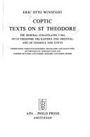 Cover of: Coptic texts on St Theodore the General (Stratelates, +c306), on St Theodore the Eastern (the Oriental) and on Chamoul and Justus