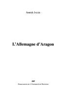 Cover of: L' Allemagne d'Aragon