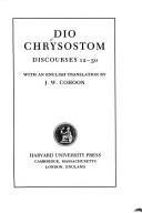 Cover of: Dio Chrysostom: Discourses 12-30 (Loeb Classical Library No. 339)