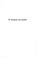 Cover of: El Lenguaje del Perdon: Un Ensayo Sobre Hegel (Coleccion Argumentos)