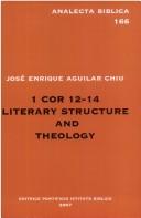 Cover of: 1 Cor 12-14 by Jose Enrique Aguilar Chiu, Jose Enrique Aguilar Chiu