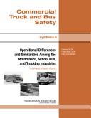 Cover of: Operational differences and similarities among the motorcoach, school bus, and trucking industries by L. R. Grenzeback