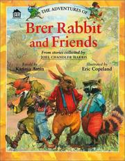 Cover of: The adventures of Brer Rabbit and friends: from the stories collected by Joel Chandler Harris