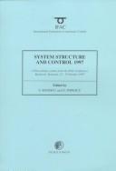 Cover of: System Structure and Control 1997 (IFAC Proceedings Volumes) by 