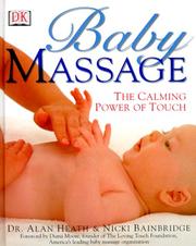 Cover of: Baby Massage by Alan Heath, Nicki Bainbridge