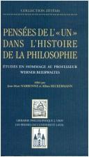 Cover of: Pensées de l'"un" dans l'histoire de la philosophie: études en hommage au professeur Werner Beierwaltes