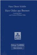 Cover of: Herr Oelze aus Bremen: Gottfried Benn und Friedrich Wilhelm Oelze