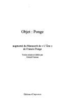 Cover of: Objet-- Ponge: augmenté du manuscrit de "L'âne" de Francis Ponge