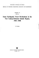 Some earthquake focal mechanisms in the New Guinea/Solomon Islands region, 1963-1968 by I. D. Ripper