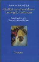 Cover of: Ein Bild von einem Mann by Katharina Sykora (Hg.).