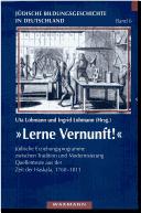 Cover of: Lerne Vernunft! J udische Erziehungsprogramme zwischen Tradition und Modernisierung... by 