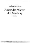 Cover of: Hinter den Worten die Brandung: Gedichte by Ludwig Steinherr