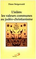 Cover of: islâm: les valeurs communes au judéo-christianisme
