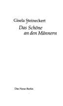 Cover of: Das Sch one an den M annern by Gisela Steineckert