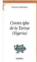 Cover of: Contes igbo de la tortue (Nigeria)