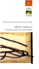 Milton Hatoum by Marleine Paula Marcondes e Ferreira de Toledo