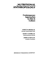 Cover of: Nutritional anthropology: contemporary approaches to diet and culture