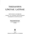 Cover of: Thesaurus linguae latinae.  Praemonenda de rationibus et usu operis. by 