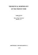 Cover of: Theoretical morphology of the French verb