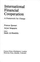 Cover of: International financial cooperation by Frances Stewart