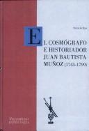Cover of: El cosmógrafo e historiador Juan Bautista Muñoz, 1745-1799