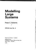 Cover of: Modelling large systems by Peter C. Roberts