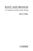 Cover of: Root and branch: an anthology of southern African writing