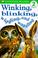 Cover of: DK Readers: Winking, Blinking, Wiggling & Waggling (Level 2: Beginning to Read Alone)