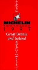 Cover of: Michelin Great Britain and Ireland, 1995 by Michelin Tyre Public Limited Company.