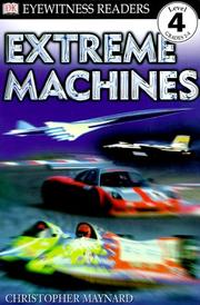 Cover of: Extreme Machines by Christopher Maynard