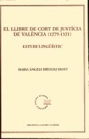 Cover of: llibre de cort de justícia de València, 1279-1321: estudi lingüístic