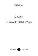 Cover of: Milano: lo sguardo di Delio Tessa