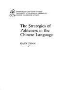 Cover of: strategies of politeness in the Chinese language