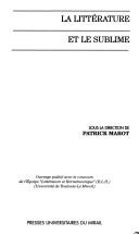 Cover of: La littérature et le sublime by sous la direction de Patrick Marot.