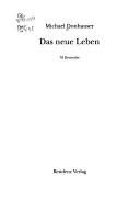 Cover of: Das neue Leben by Michael Donhauser