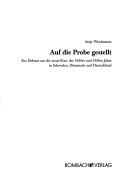 Cover of: Auf die Probe gestellt: zur Debatte um die "neue Frau" der 1920er und 1930er Jahre in Schweden, Dänemark und Deutschland