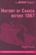 Cover of: History of Canada before 1867