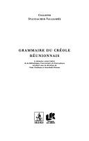 Cover of: Grammaire du créole réunionnais