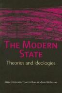 Cover of: MODERN STATE: THEORIES AND IDEOLOGIES.